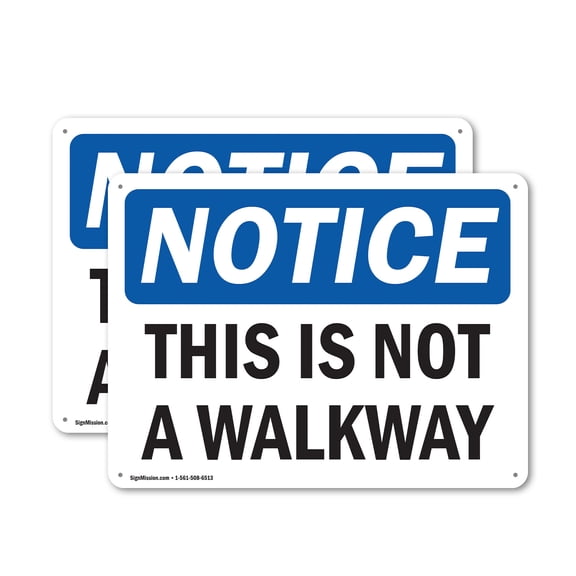 (2 Pack) This Is Not A Walkway OSHA Notice Sign 10 Inch X 7 Inch Plastic Sign, Weather Resistant, UV Protected for Workplace, Business, and Construction Site, Made in the USA