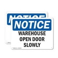 thumbnail image 1 of (2 Pack) Warehouse Open Door Slowly OSHA Notice Sign 14 Inch X 10 Inch Plastic Sign, Weather Resistant, UV Protected for Workplace, Business, and Construction Site, Made in the USA, 1 of 8