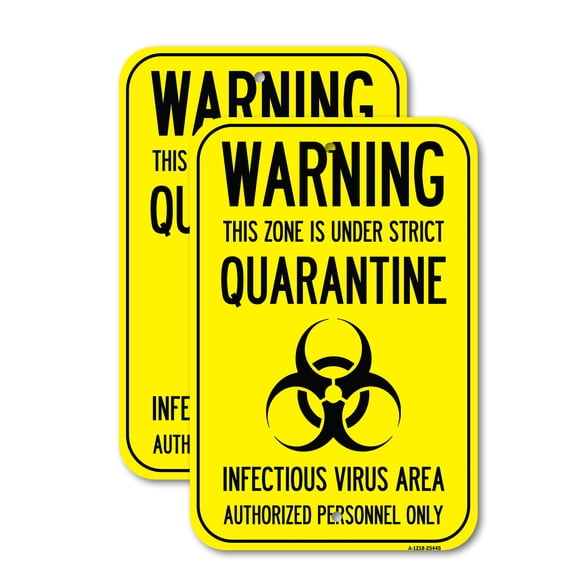 (2 Pack) Warning This Zone Is Under Strict Quarantine | 18" X 24" Heavy-Gauge Aluminum Sign | Rust Free Aluminum, Weather Resistant, Waterproof, Fade Resistant, 2 Pre-drilled Holes