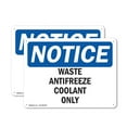 thumbnail image 1 of (2 Pack) Waste Antifreeze Coolant Only OSHA Notice Sign 24 Inch X 18 Inch Indoor / Outdoor Rust-Free Aluminum Metal Signs for Workplace, Workshop, and Construction Site, Made in the USA, 1 of 8