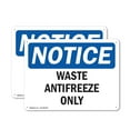 thumbnail image 1 of (2 Pack) Waste Antifreeze Only OSHA Notice Sign 24 Inch X 18 Inch Plastic Sign, Weather Resistant, UV Protected for Workplace, Business, and Construction Site, Made in the USA, 1 of 8