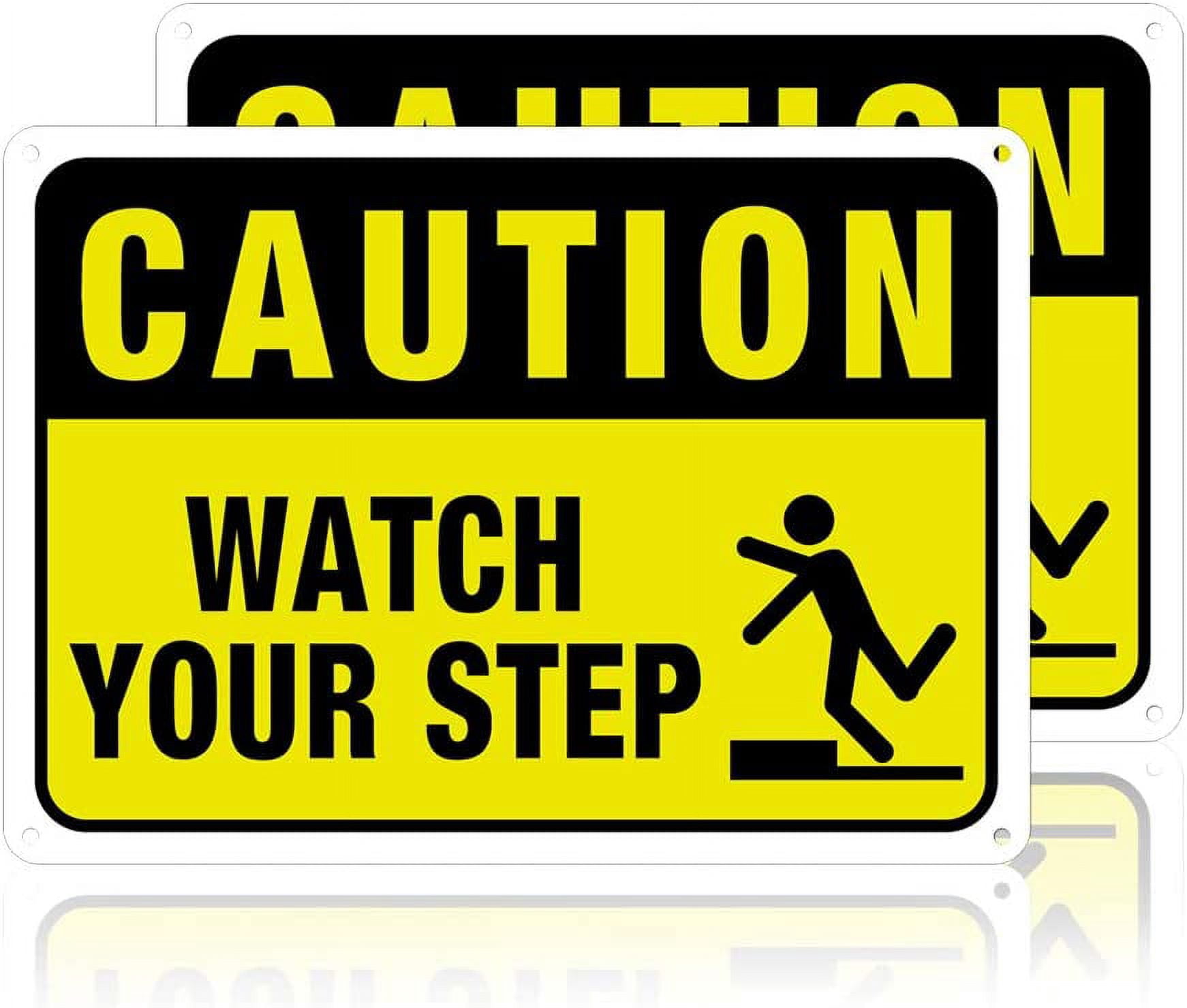 2 Pack Watch Your Step Caution Sign 7x10 inches 30 Mil Aluminum ...