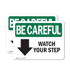 (2 Pack) Watch Your Step [Down Arrow] With Symbol OSHA Be Careful Sign