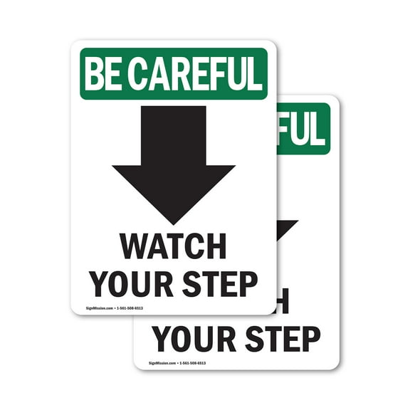 (2 Pack) Watch Your Step [Down Arrow] With Symbol OSHA Be Careful Sign