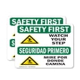 thumbnail image 1 of (2 Pack) Watch Your Step With Symbol Bilingual OSHA Safety First Sign, 1 of 7