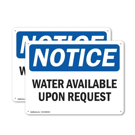 (2 Pack) Water Available Upon Request OSHA Notice Sign 14 Inch X 10 Inch Plastic Sign, Weather Resistant, UV Protected for Workplace, Business, and Construction Site, Made in the USA