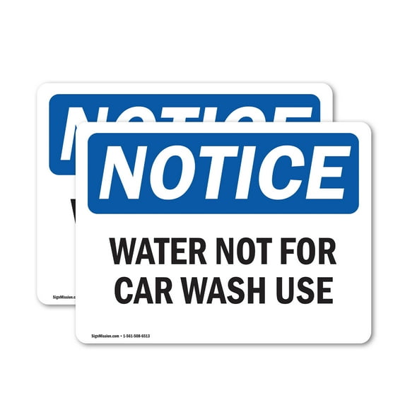 (2 Pack) Water Not For Car Wash Use OSHA Notice Sign 18 Inch X 12 Inch Vinyl Label Decal Sticker Weather Resistant, UV Protected for Workplace, Business, and Construction Site, Made in the USA