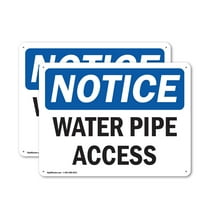 (2 Pack) Water Pipe Access OSHA Notice Sign 18 Inch X 12 Inch Indoor / Outdoor Rust-Free Aluminum Metal Signs for Workplace, Workshop, and Construction Site, Made in the USA