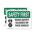 thumbnail image 1 of (2 Pack) Wear Safety Glasses Or Face Shield With Symbol OSHA Safety First Sign 14 Inch X 10 Inch Vinyl Label Decal Sticker Weather Resistant, UV Protected for Workplace, Business, and, 1 of 7