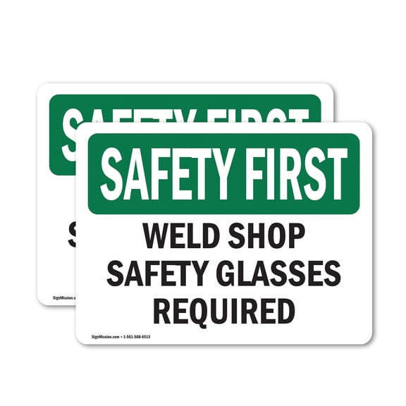 (2 Pack) Weld Shop Safety Glasses Required OSHA Safety First Sign