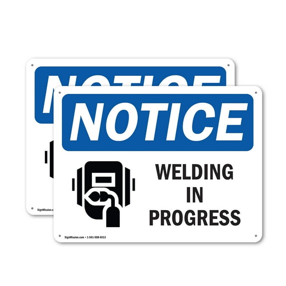 (2 Pack) Welding In Progress OSHA Notice Sign 18 Inch X 12 Inch Indoor / Outdoor Rust-Free Aluminum Metal Signs for Workplace, Workshop, and Construction Site, Made in the USA