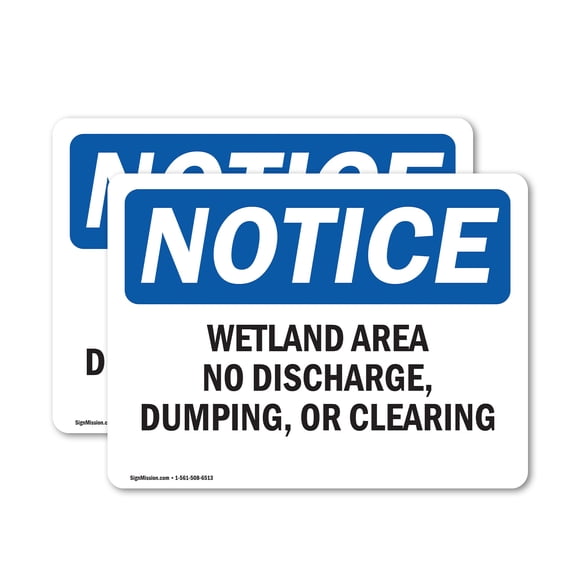 (2 Pack) Wetland Area No Discharge Dumping Or Clearing OSHA Notice Sign