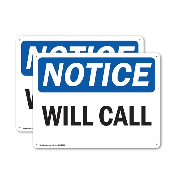 (2 Pack) Will Call OSHA Notice Sign 24 Inch X 18 Inch Plastic Sign, Weather Resistant, UV Protected for Workplace, Business, and Construction Site, Made in the USA