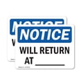 thumbnail image 1 of (2 Pack) Will Return At ____ OSHA Notice Sign 18 Inch X 12 Inch Vinyl Label Decal Sticker Weather Resistant, UV Protected for Workplace, Business, and Construction Site, Made in the USA, 1 of 7