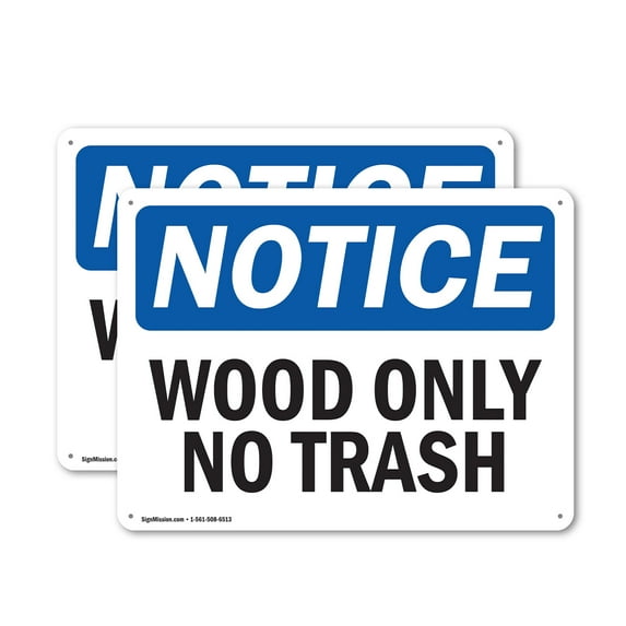 (2 Pack) Wood Only No Trash OSHA Notice Sign 10 Inch X 7 Inch Indoor / Outdoor Rust-Free Aluminum Metal Signs for Workplace, Workshop, and Construction Site, Made in the USA