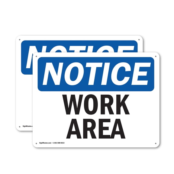 (2 Pack) Work Area OSHA Notice Sign 24 Inch X 18 Inch Indoor / Outdoor Rust-Free Aluminum Metal Signs for Workplace, Workshop, and Construction Site, Made in the USA