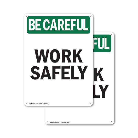 (2 Pack) Work Safely OSHA Be Careful Sign 18 Inch X 24 Inch Indoor / Outdoor Rust-Free Aluminum Metal Signs for Workplace, Workshop, and Construction Site, Made in the USA