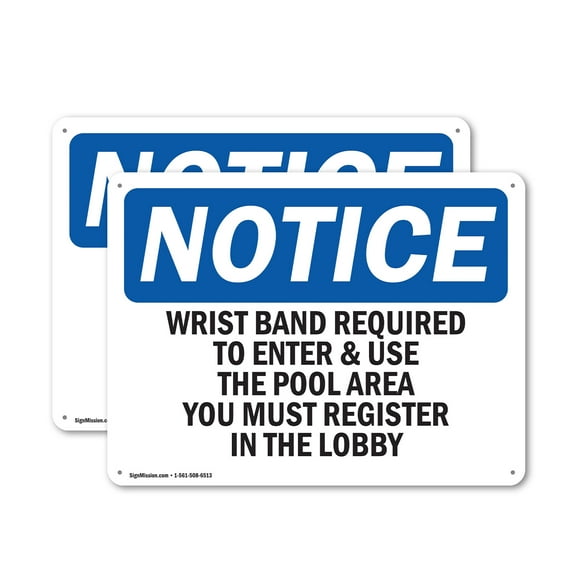 (2 Pack) Wrist Band Required To Enter & Use The Pool OSHA Notice Sign 24 Inch X 18 Inch Indoor / Outdoor Rust-Free Aluminum Metal Signs for Workplace, Workshop, and Construction Site,