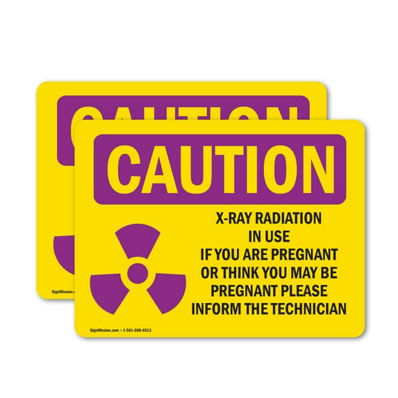 (2 Pack) X-Ray Radiation In Use If You With Symbol OSHA Caution Radiation Sign