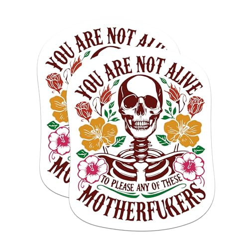 (2 Pack) You are Not Alive to Please Any of These Motherf***** Magnets - Funny Sarcastic Sassy - 5 Inches On Longest Side - Premium Vinyl - for Cars, Refrigerators, Toolboxes - Made in USA - MAG2196