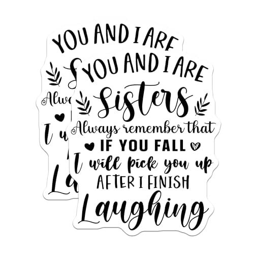 (2 Pack) You and I are Sisters Magnets - Always Remember - Pick You Up Laughing - 5" On Longest Side - for Cars, Fridges, Toolboxes - Made in USA - MAG6236