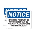 thumbnail image 1 of (2 Pack) If You Are Pregnant Or Think You May Be OSHA Notice Sign 18 Inch X 12 Inch Indoor / Outdoor Rust-Free Aluminum Metal Signs for Workplace, Workshop, and Construction Site, Made, 1 of 8