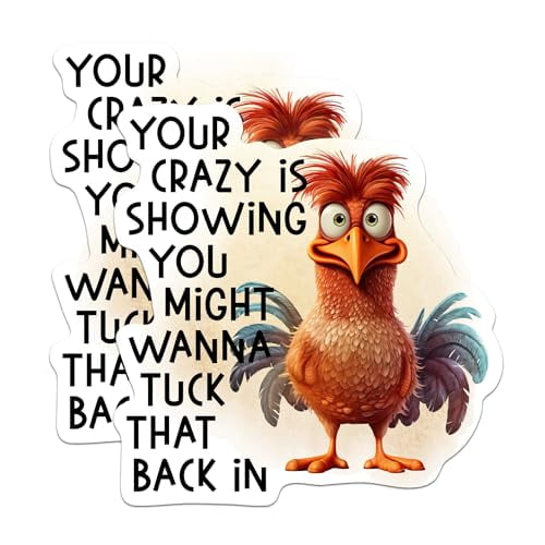 (2 Pack) Your Crazy Is Showing You Might Wanna Tuck That Back in Magnets - Funny Chicken - 5" On Longest Side - Premium Magnet - for Cars, Refrigerators, Toolboxes, Lockers- Made in USA - MAG0776