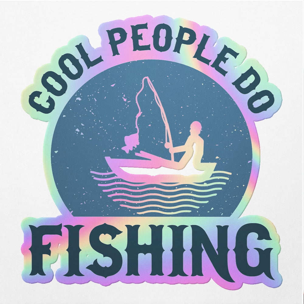 (2 Packs) Transparent Vinyl Stickers Decals Of Cool People Do Fishing  (Hologram) - Adhensive - Waterproof - Apply On Any Smooth Surfaces Indoor