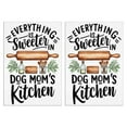 thumbnail image 1 of 2 Pcs Funny Kitchen Towels,Everything Is Sweeter in Dog Moms Kitchen Microfiber Dish Towels,Kitchen Tea Towels,Kitchen Towel Set (18" X 26"), 1 of 3