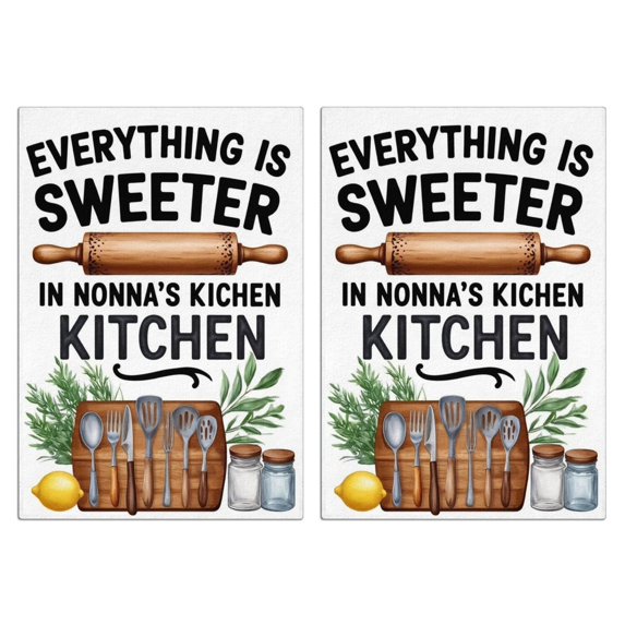 2 Pcs Funny Kitchen Towels,Everything Is Sweeter in Nonna's Kitchen Microfiber Dish Towels,Kitchen Tea Towels,Kitchen Towel Set (18" X 26")