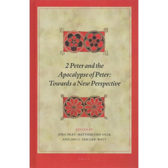 Pre-Owned 2 Peter and the Apocalypse of Peter: Towards a New Perspective : Radboud Prestige Lectures