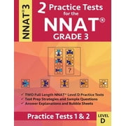 2 Practice Tests for the NNAT Grade 3 Level D Practice Tests 1 and 2 NNAT3 - Grade 3 - Level D - Test Prep Book for th, Paperback