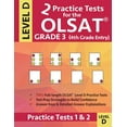 2 Practice Tests for the OLSAT Grade 3 (4th Grade Entry) Level D