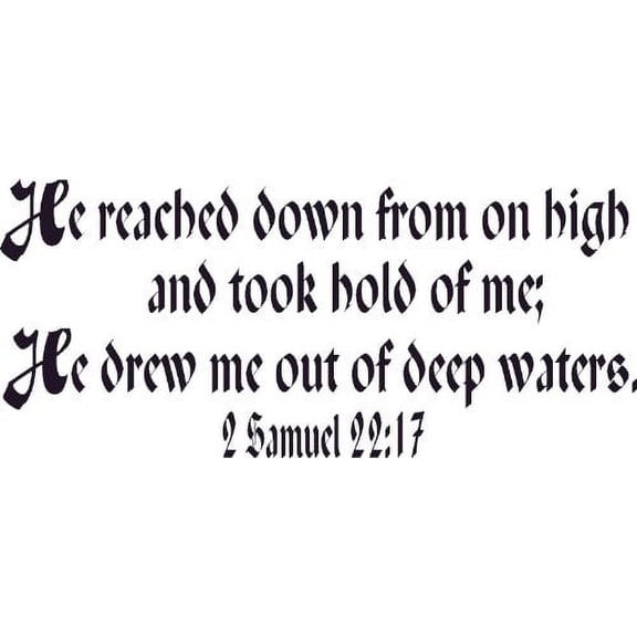 2 Samuel 22:17, Bible Verse Vinyl Wall Decal by Scripture Wall Art, 11"x22" Black, Christian