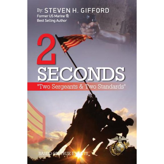 2 Seconds: Two Sergeants & Two Standards (Paperback)