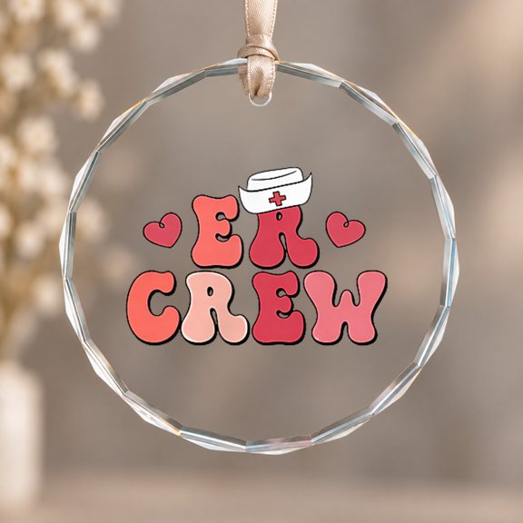 2 Sided ER Crew Emergency Department ER Nurse Valentines Theme Ornament, Shelf Decor, Circle Glass Ornament