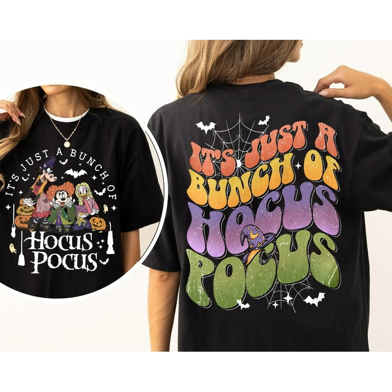 It's Just A Bunch Of Hocus Pocus T-Shirt It's Just A Bunch Of Hocus Pocus T-Shirt