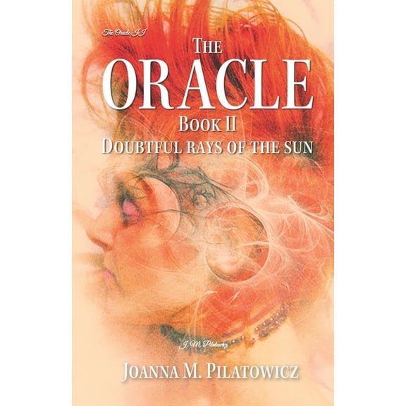 2: The Oracle Book 2 - Doubtful Rays of the Sun (Series #2) (Paperback)