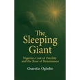 thumbnail image 1 of 2 The Sleeping Giant, Nigeria's Cost of Docility and the Roar of Renaissance, Book 2, (Paperback), 1 of 1