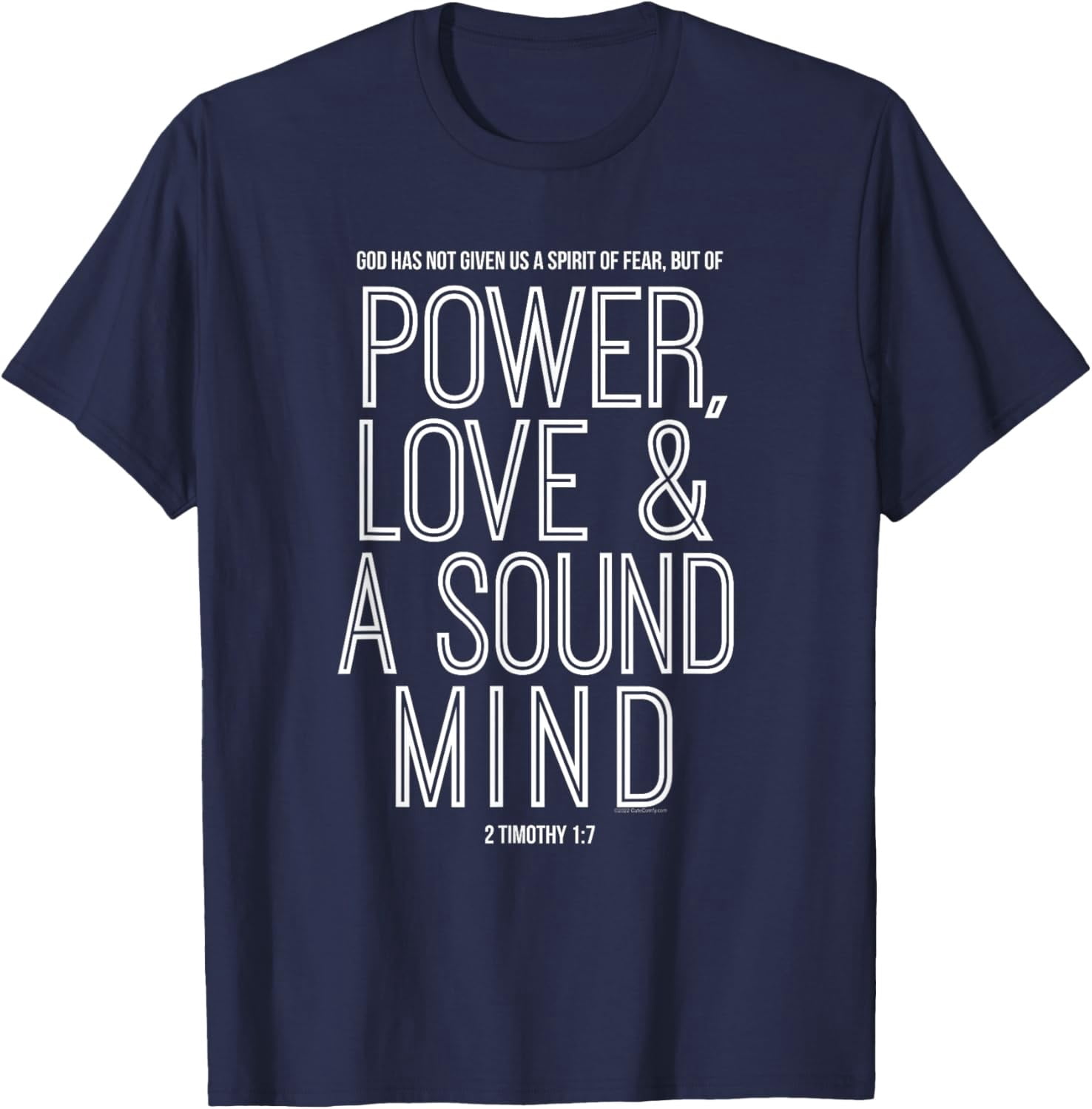 2 Timothy 1:7 Bible Verse Power Love Sound Mind Christian Theme T-Shirt ...