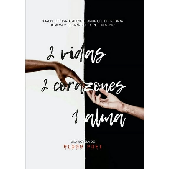 2 Vidas 2 Corazones 1 Alma, (Paperback)