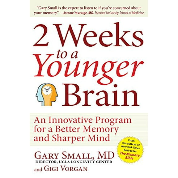 Pre-Owned 2 Weeks to a Younger Brain: An Innovative Program for a Better Memory and Sharper Mind (Paperback) 1630060577 9781630060572