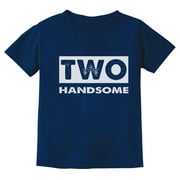 2 Year Old Birthday Shirt Boy 2nd Birthday Two HandsomeTWO handsome Navy 2T