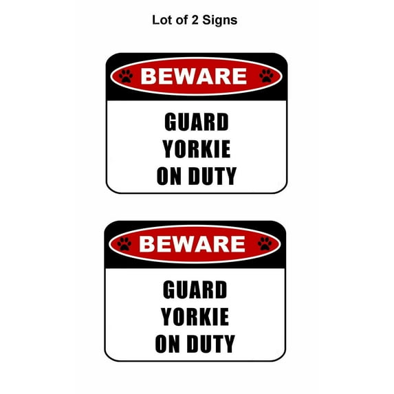 2 count "Beware Guard Yorkie (v2) on Duty" 11.5 inch x 9 inch Laminated Dog Sign