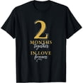 thumbnail image 1 of 2 months Together Funny Romantic 2nd Month Anniversary T-Shirt, 1 of 4