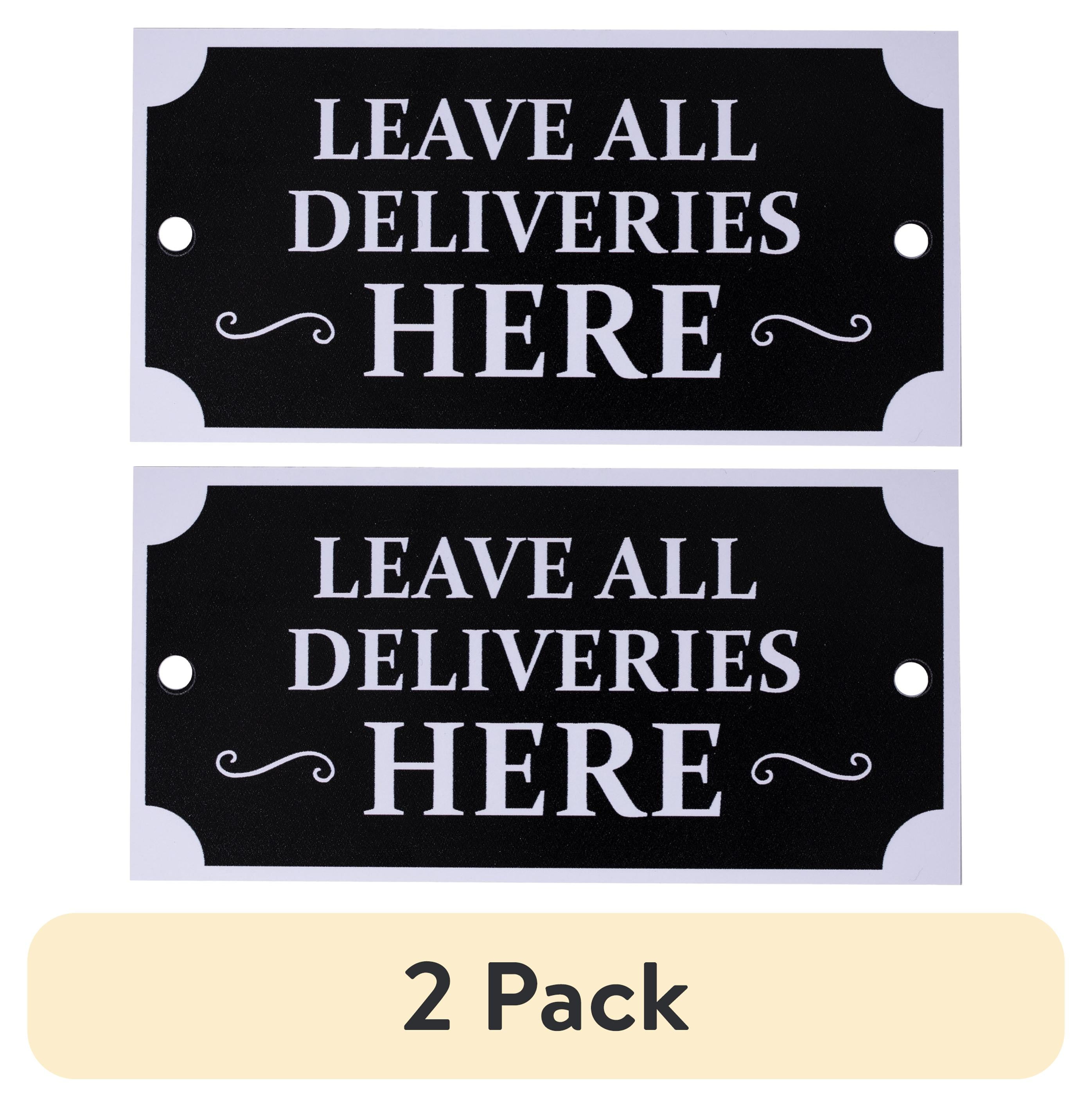 (2 pack) 'Leave All Deliveries Here' Black Plaque by Hy-Ko