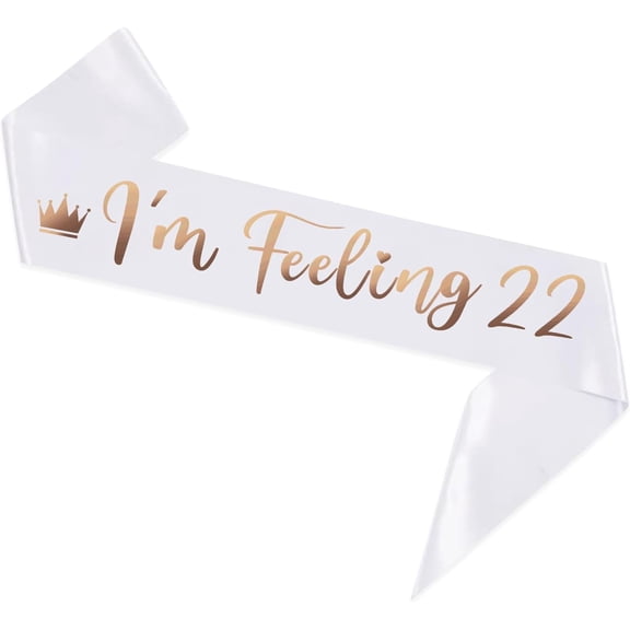 2 pcs I'm Feeling 22 Sash, Rose Gold 22nd Birthday Sash - Cheer to Funny 22 Party Supplies - 22 Birthday Gifts Party Favors