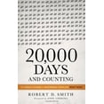 thumbnail image 1 of 20,000 Days and Counting : The Crash Course for Mastering Your Life Right Now, 1 of 1