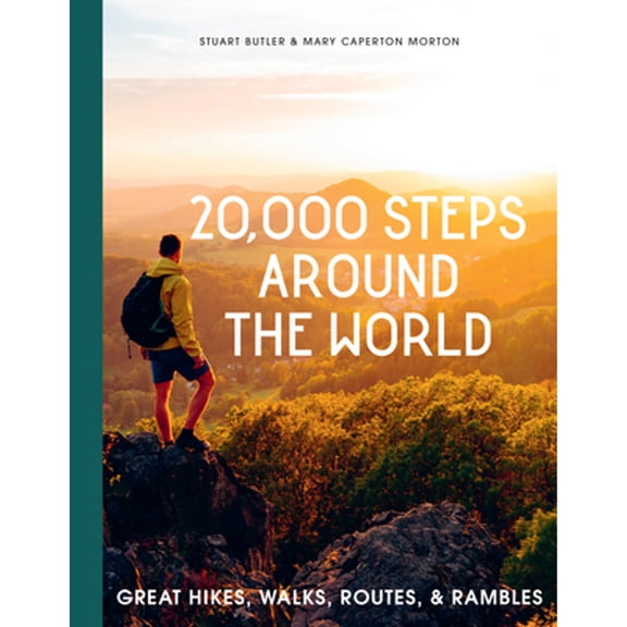 Pre-Owned 20,000 Steps Around the World: Great Hikes, Walks, Routes, and Rambles (Hardcover) 0847873528 9780847873524