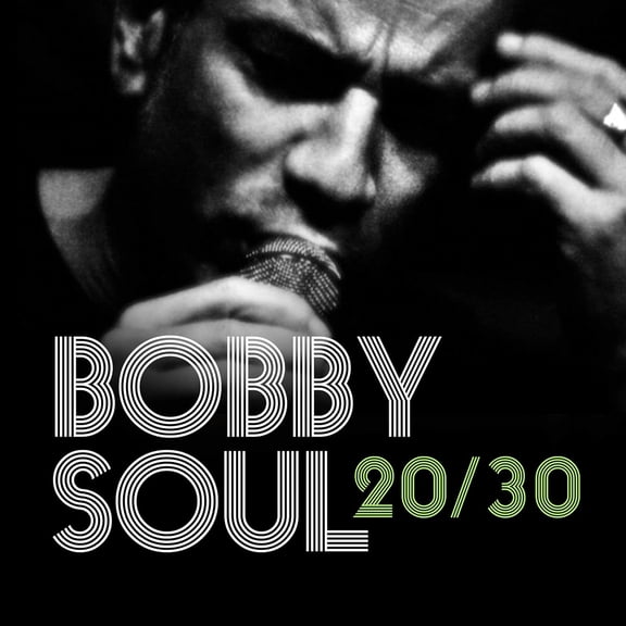 Bobby Soul 20/30 (CD)